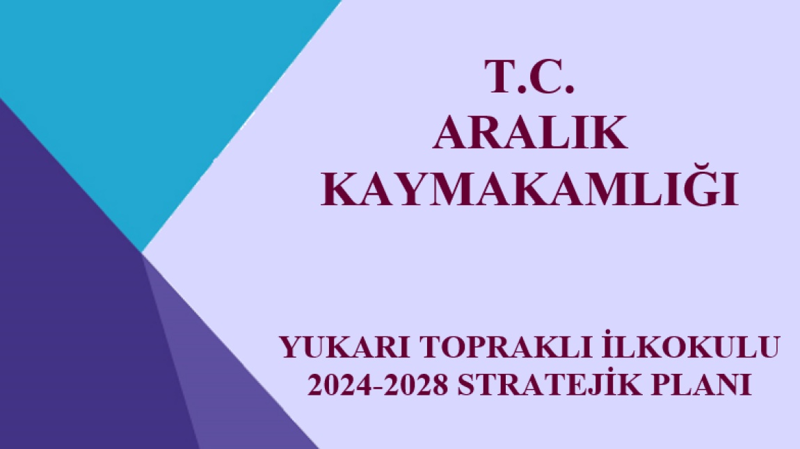 Yukarı Topraklı İlkokulu Stratejik Planı